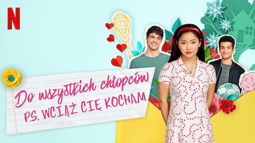 Do Wszystkich Chłopców Których Kochałam Obsada