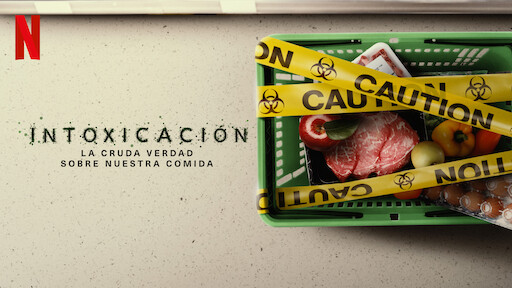 Intoxicación: La cruda verdad sobre nuestra comida