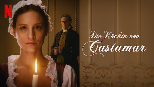 Die Köchin Von Castamar Staffel 1 Überredung | Netflix – offizielle Webseite