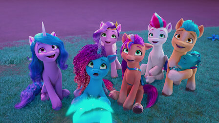 Watch My Little Pony: Make Your Mark | Netflix Official Site