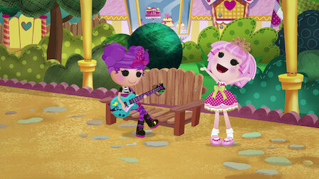 Watch We're Lalaloopsy Netflix Official Site