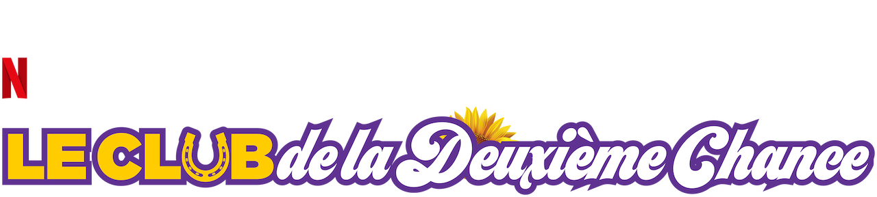 Le Club De La Deuxième Chance Le Club de la deuxième chance | Site officiel de Netflix