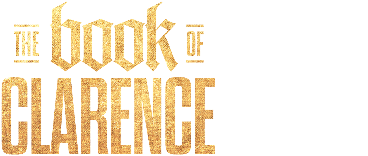 Watch The Book of Clarence Netflix