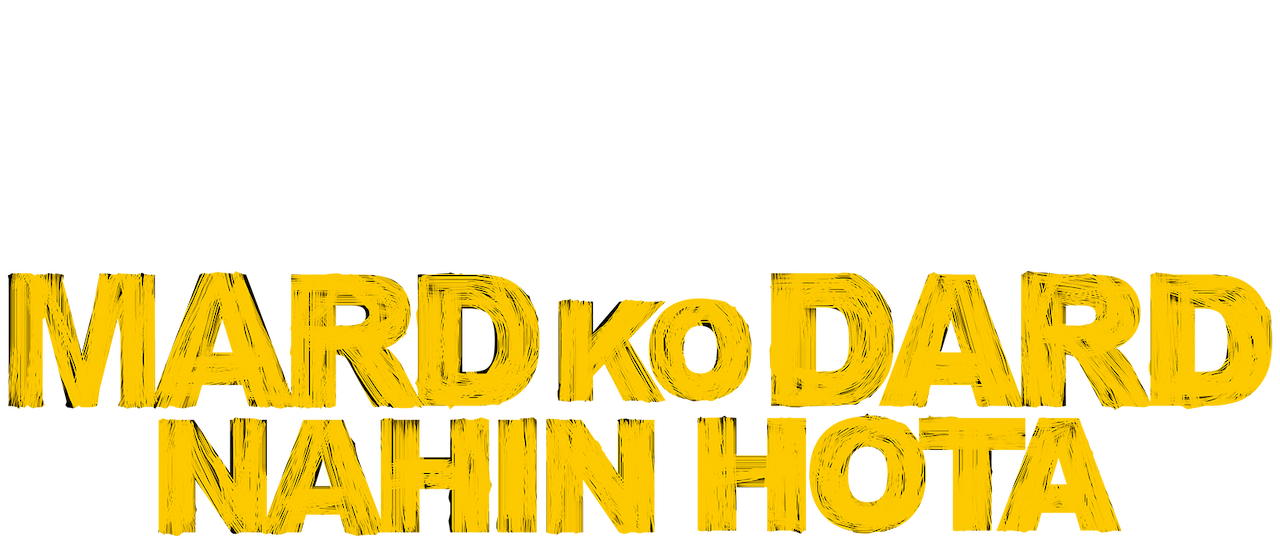 watch-mard-ko-dard-nahi-hota-netflix