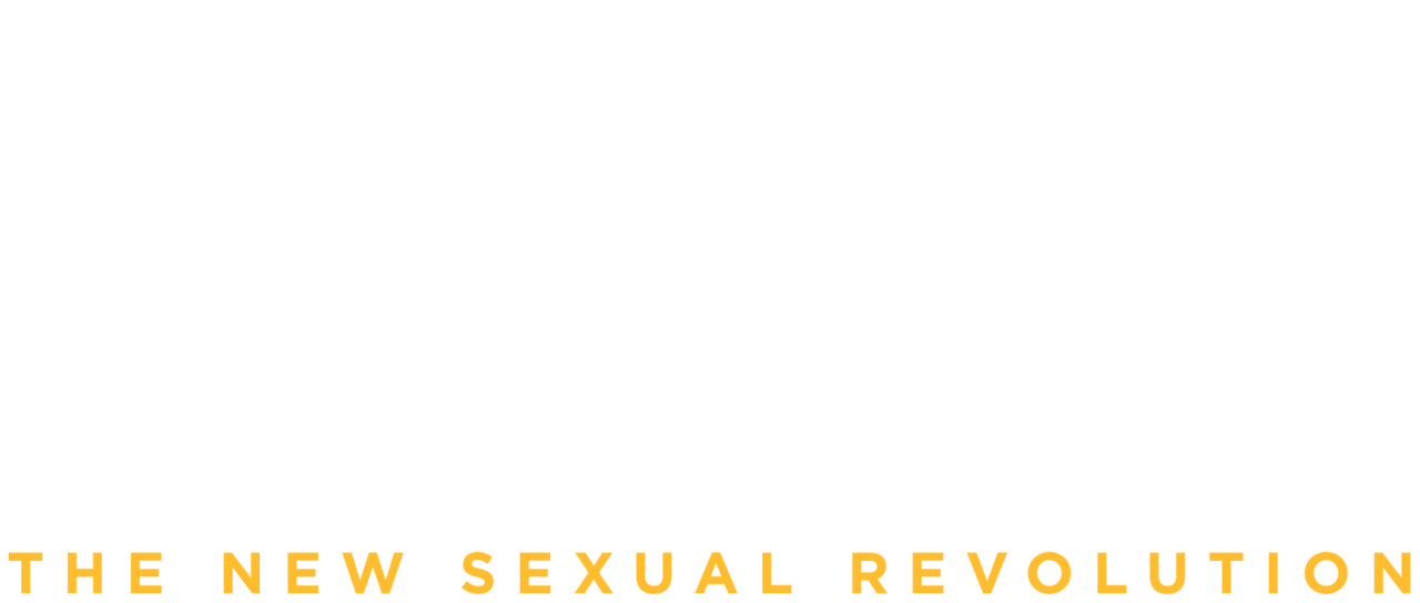 Watch Liberated The New Sexual Revolution Netflix