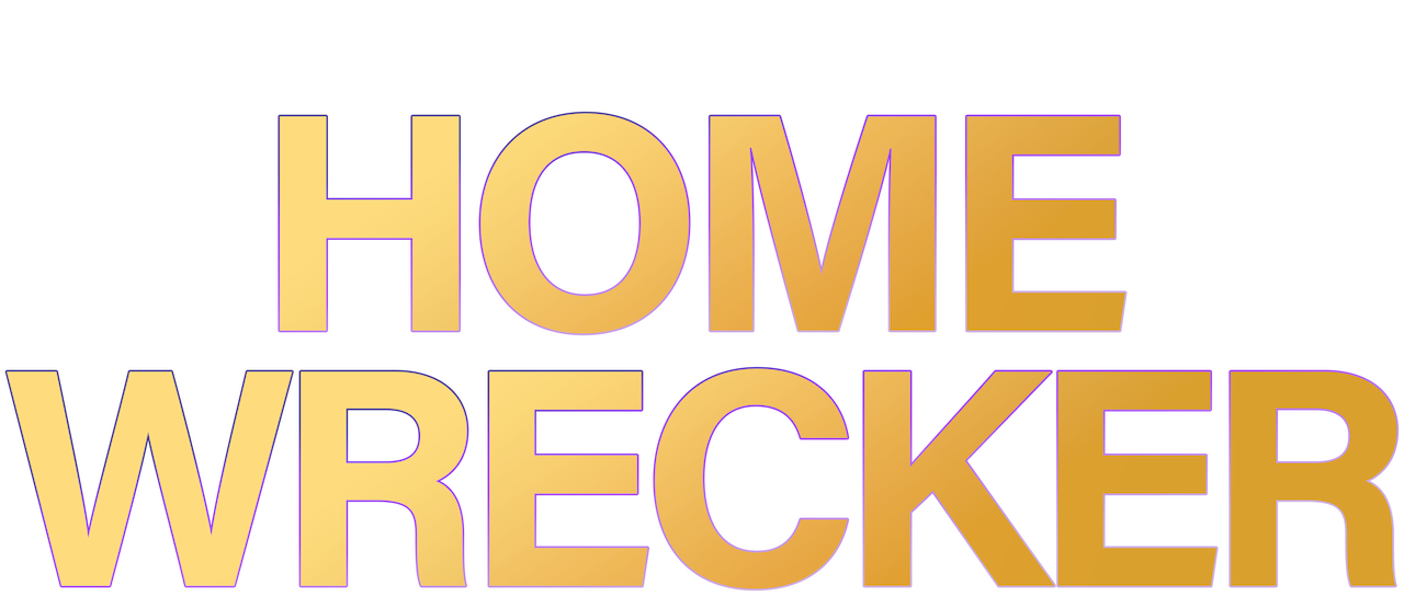 Watch Home Wrecker Netflix