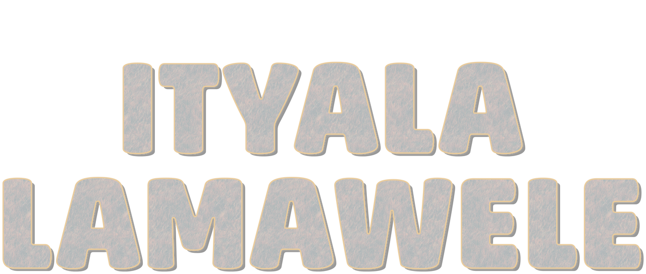 watch-ityala-lamawele-netflix
