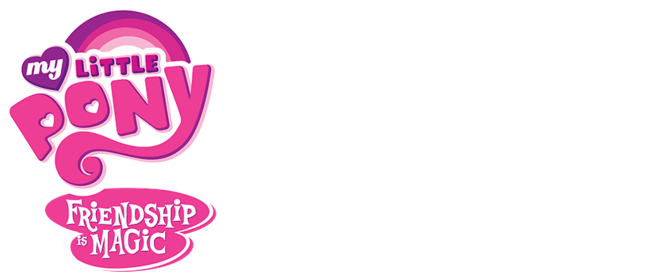 Watch My Little Pony: Friendship Is Magic | Netflix