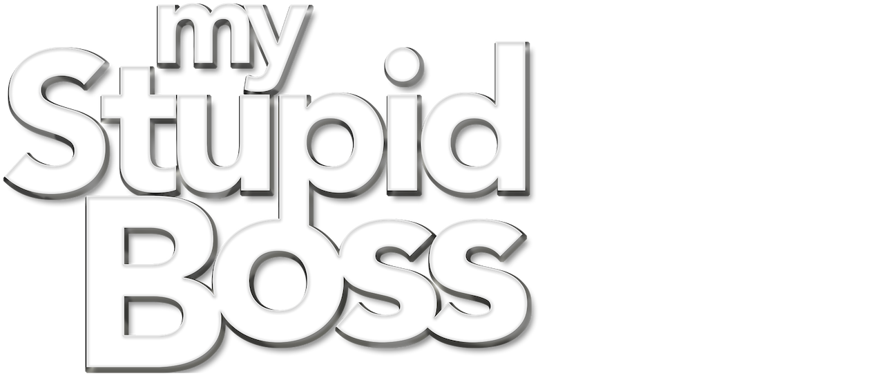 Watch My Stupid Boss | Netflix