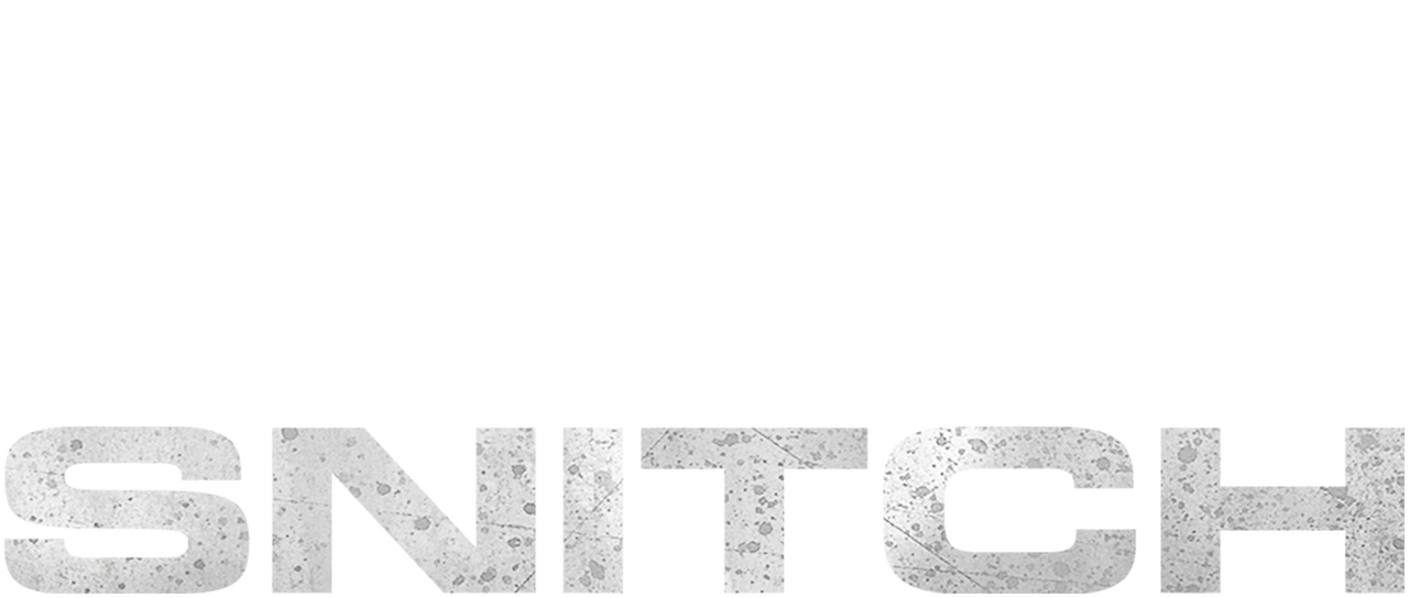 Watch Snitch Netflix