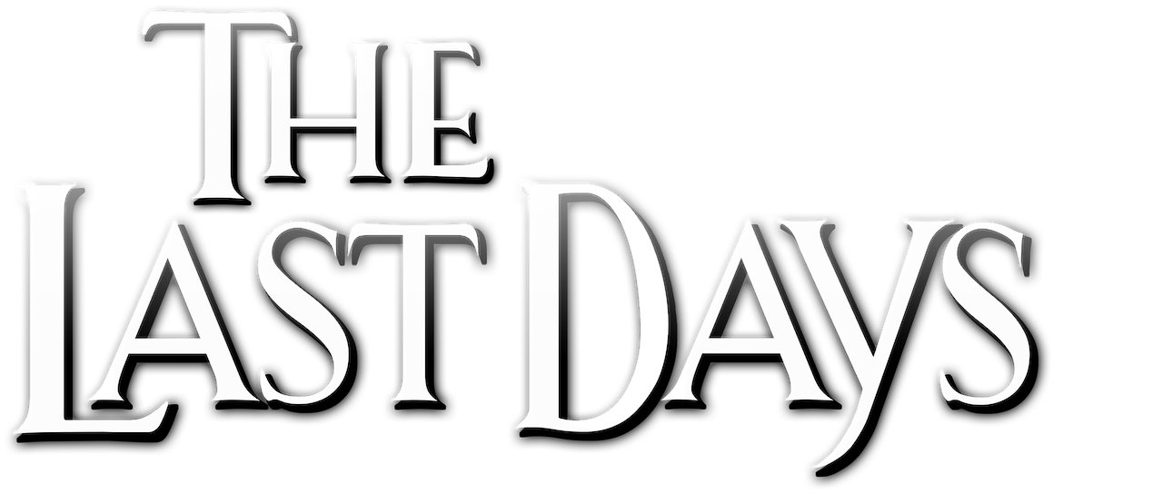 Watch the last days netflix