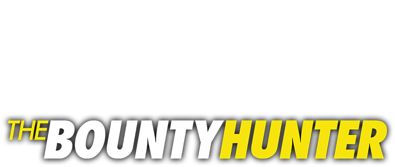 Watch The Bounty Hunter Netflix