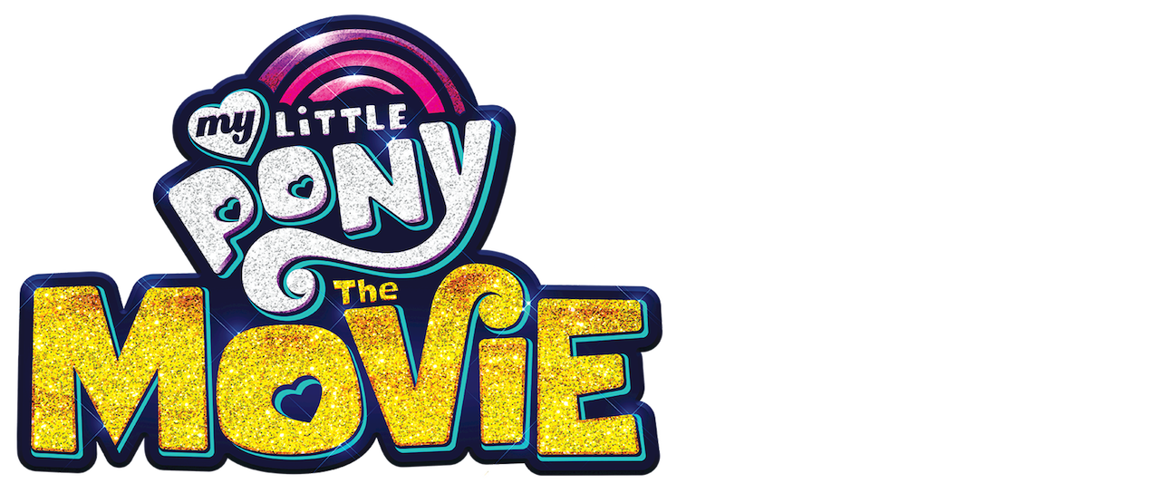 Watch My Little Pony: The Movie | Netflix