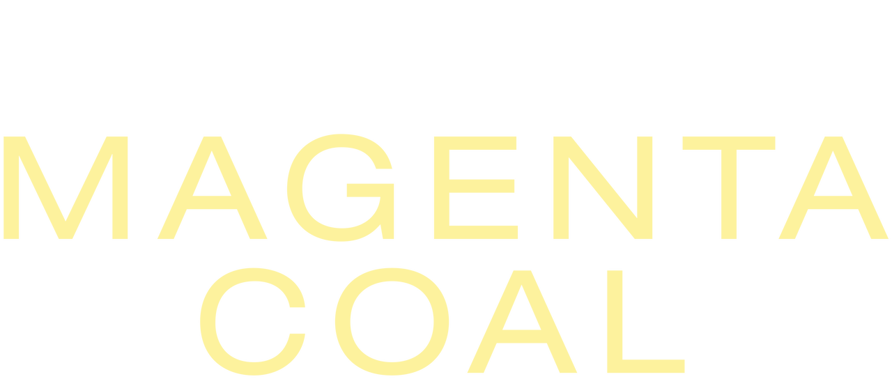 Watch Magenta Coal | Netflix