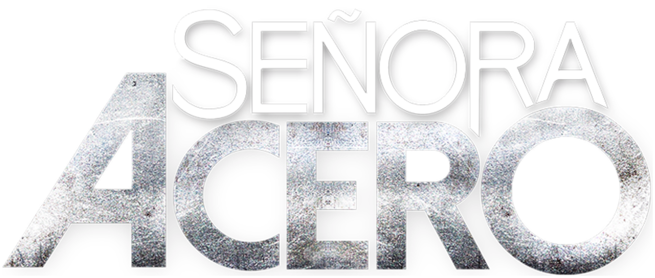 Senoro Azero Watch Señora Acero | Netflix