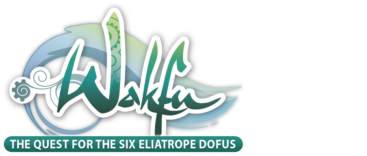 wakfu the quest for the six eliatrope dofus wakfu the quest for the six eliatrope dofus