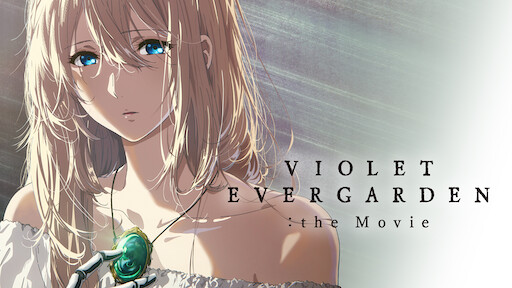 Watch Violet Evergarden: Special | Netflix