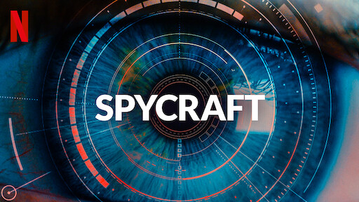 Spycraft | Netflix Official Site