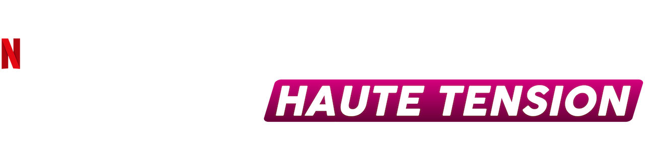 Séduction Haute Tension : Version Latino Séduction haute tension : Amérique latine | Site officiel de Netflix
