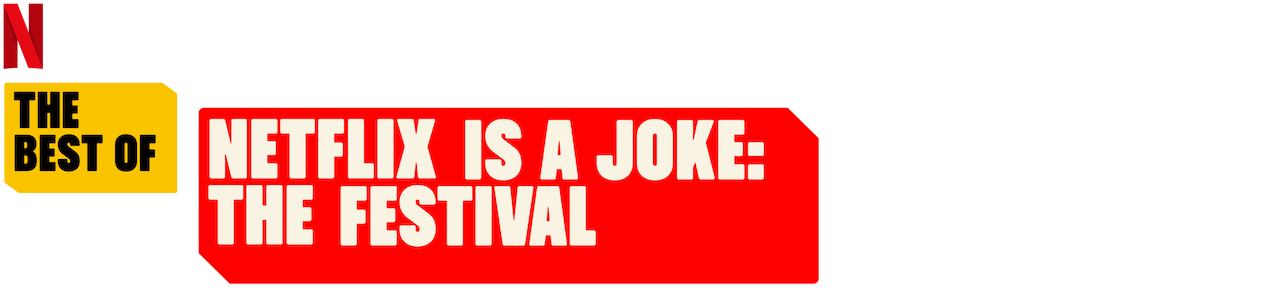 The Best Of Netflix Is A Joke: The Festival | Site Officiel De Netflix